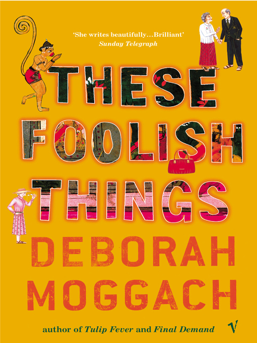 Title details for These Foolish Things by Deborah Moggach - Wait list